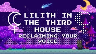 LILITH IN THE THIRD HOUSE