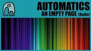 AUTOMATICS - An Empty Page (Year 2001) [Audio]