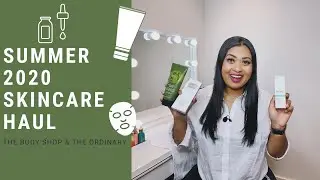 SUMMER 2020 SKINCARE HAUL | The Body Shop & The Ordinary Haul | AllAboutAnika