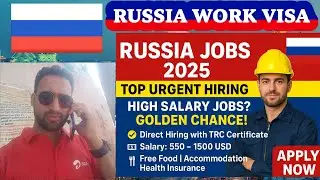High Salary 🇷🇺Russia Jobs 2025 | Direct Hiring | Free Food + Accommodation | Apply Now