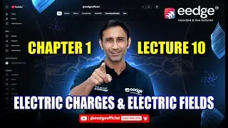 100 Days Physics Program Day-10 | Electric Charges & Fields | Class 12 | JEE/NEET