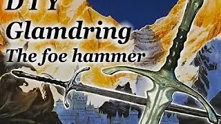 Glamdring the foe hammer DIY: Prop Culture builds