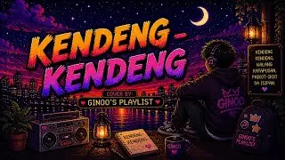 Kendeng-Kendeng- Ginoo's Playlist (P-pop Group Cover)