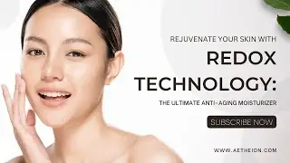 Rejuvenate Your Skin with Redox Technology: The Ultimate Anti-Aging Moisturizer