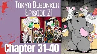 TOKYO DEBUNKER: Who Killed Robin Act 1 Chapter 31-40 ☃️
