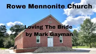 Loving the Bride by Mark Gayman - 02/01/2026