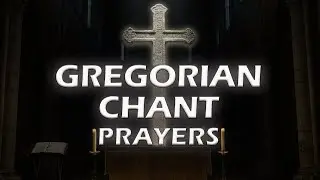 Gregorian Chant for Trusting God | Prayer to Let Go of Control (Part 2)