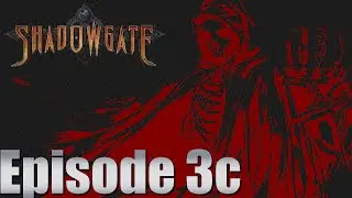 Let's Play Shadowgate 2014 (with Scarlet) - Part 3c - Punch All The Things!
