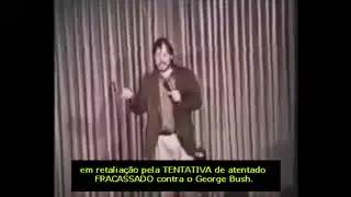 Bill Hicks - 12 Caras Controlam o Mundo e M&iacute;sseis no Iraque (legendado)