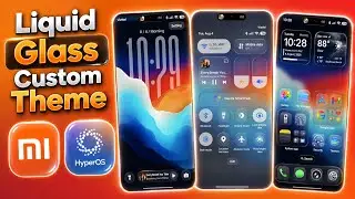 Install Liquid Glass Custom Theme on Xiaomi HyperOS
