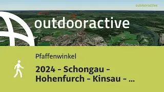 2024 - Schongau - Hohenfurch - Kinsau - Epfach - Seestall - Landsberg - ...