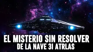 El MISTERIO sin Resolver de la NAVE 3I ATRLAS