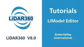 LiDAR360 V8 - Terrain | LiModel Editor LiDAR Software Tutorial