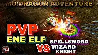 ELF VS OTHER CLASS PVP + STATS REVEAL | MU:DRAGON ADVENTURE