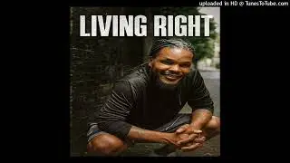 Living Right x Adizzle Gohard ft Des (Prod by BrianGotHits)