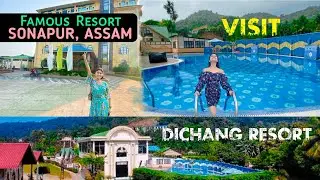 DICHANG RESORT Sonapur Guwahati | Assam Famous Resort | Full Resort Visit