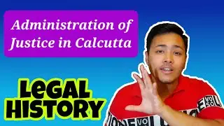 Administration of Justice in Calcutta before 1726 | Legal & Constitutional History