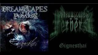💀 Dreamscapes of the Perverse - Gignesthai (2006) [Full Album] 💀