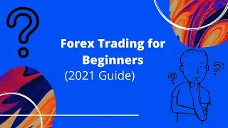 Forex Trading for Beginners(2021 Guide)|Forex Genesis