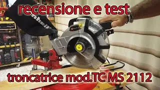 troncatrice einhell TC MS 2112 RECENSIONE