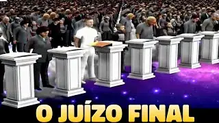 O JUÍZO FINAL | MUITOS SE LAMENTARÃO NESTE DIA