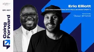 Stop Copying and Start Creating Your Brand with Eric Elliott and Paul Schmidt | Going Forward 107