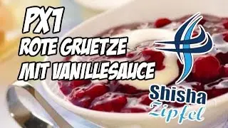 PX1 Shisha Zipfel Mix (Rote Gr&uuml;tze mit Vanillesauce) - MK Smokers