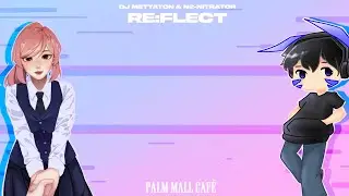 N2-Nitrator x DJ METTATON - Re:Flect