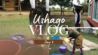 Ushago vlog | Day 3