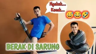 BERAK DI SARUNG - BERAK SUPER GABUT