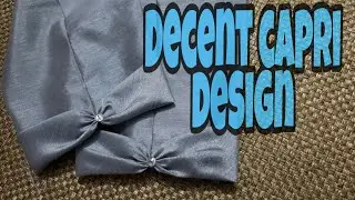 How To Make Capri Design ||  Trouser Design || Bottom Design || lalest 2020 Design