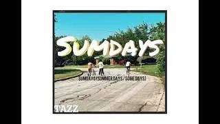 SUMDAYS - TAZZ