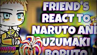 ✅Boruto And His💚Friend's,React To Uzumaki Boruto And Uzumaki NARUTO | Gachaclub | Full HD video✅