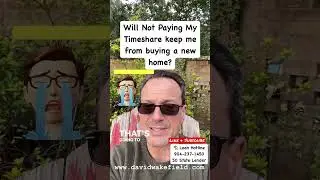 Will Late payments, deed in lieu of foreclosure or foreclosure on Timeshare Prevent me from buying?