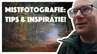 Bosfotografie in de MIST: zo maak je PRACHTIGE foto’s!