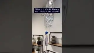What Is NAD+ IV Therapy and What Are The Benefits