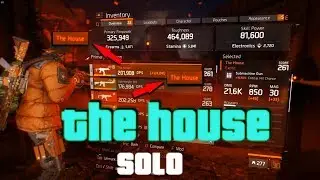 Division - How To Get The House Solo(And High Tier Loot)