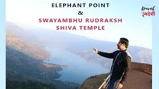 Elephant Point | Mahabaleshwar Hill Shiva Mandir