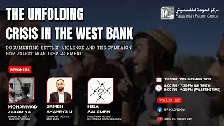 LIVE: The Unfolding Crisis in the West Bank, Settler Violence & Displacement of Palestinians
