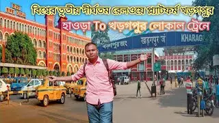 howrah to kharagpur | Local Train Journey Vlog | howrah to kharagpur full journey@TravelWithKoushik