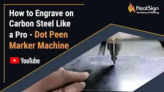 How to Engrave on Carbon Steel Like a Pro - Dot Peen Marker Machine