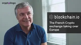Blockchain.io | The French Crypto Exchange Taking Over Europe