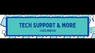 Tech Support & More Canvas Overview