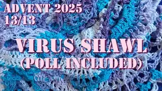 Crochet Advent One by One: Virus Shawl