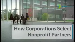 Philanthropy Insights: How Corporations Select Nonprofit Partners