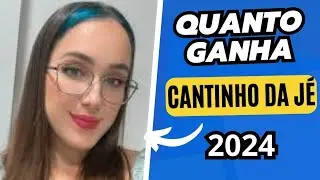 Saiba agora quanto ganha o canal Cantinho Da Jé atualizado 2024