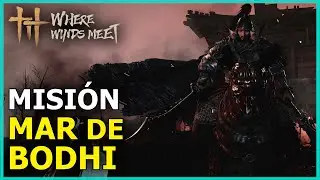 🥁 Mar de Bodhi en Where Winds Meet | Localizaci&oacute;n, Tambores y Misi&oacute;n Completa 🔥