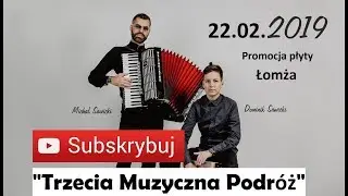LIVE | KONCERT TRZECIA MUZYCZNA PODRÓŻ | AKORDEON | BOSSMusicLomza | 22.02.2019