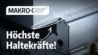 Makro&bull;Grip&reg; Spanntechnik - enorm stark und sicher!