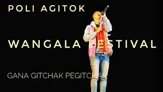 Poli Agitok Gana Gitchak Pegitchak/Wangala Festival/Assam Nogoan /Mymensing